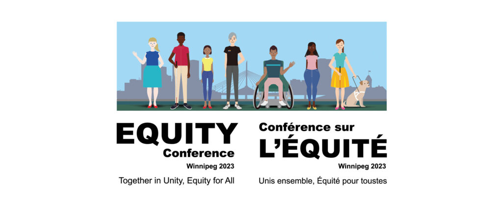 Illustration of diverse people in front of skyline silhouette of Winnipeg, MB. Equity Conference - Together in Unity, Equity for All. Winnipeg 2023. | Illustration de personnes diverses devant la silhouette de la ligne d'horizon de Winnipeg, MB. Conférence sur l’équité - Unis ensemble, Équité pour toustes. Winnipeg 2023.